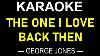 The One I Love Back Then Karaoke George Jones Karaoke Music Box